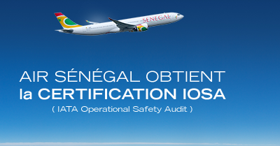 AIR SENEGAL OBTIENT LA CERTIFICATION IOSA